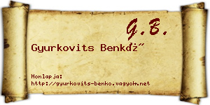Gyurkovits Benkő névjegykártya